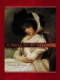 A Catch of Consequence (eBook, ePUB) - Norman, Diana