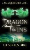 Dragon Twins (A Stan Brookshire Novel, #2) (eBook, ePUB)