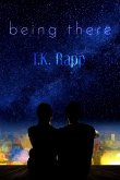 Being There (eBook, ePUB)