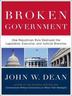 Broken Government (eBook, ePUB) - Dean, John W.