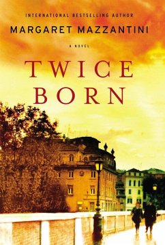 Twice Born (eBook, ePUB) - Mazzantini, Margaret