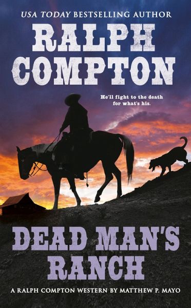 Ralph Compton Dead Man's Ranch (eBook, ePUB)