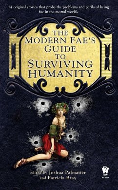 The Modern Fae's Guide to Surviving Humanity (eBook, ePUB)
