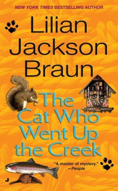 The Cat Who Went Up the Creek (eBook, ePUB) - Braun, Lilian Jackson