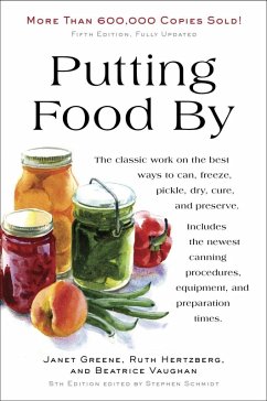 Putting Food By (eBook, ePUB) - Hertzberg, Ruth; Greene, Janet; Vaughan, Beatrice