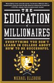 The Education of Millionaires (eBook, ePUB)