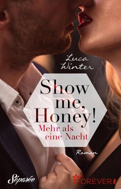 Show me, Honey! (eBook, ePUB) - Winter, Luca