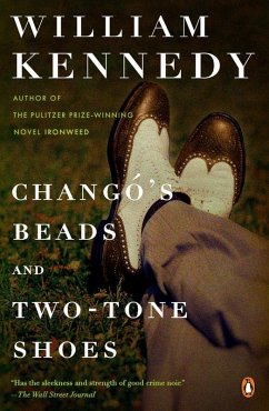 Chango's Beads and Two-Tone Shoes (eBook, ePUB) - Kennedy, William