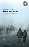 The True Story of Hansel and Gretel (eBook, ePUB)