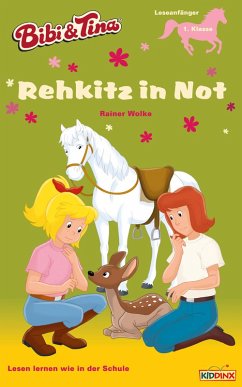Bibi & Tina - Rehkitz in Not (eBook, ePUB) - Wolke, Rainer