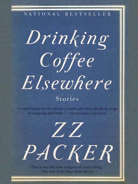 Drinking Coffee Elsewhere (eBook, ePUB) Drinking Coffee Elsewhere (eBook, ePUB)