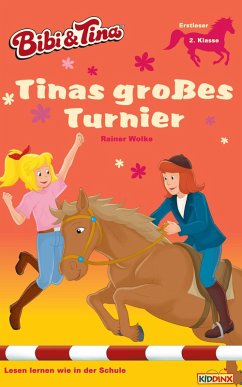 Bibi & Tina - Tinas großes Turnier (eBook, ePUB) - Wolke, Rainer
