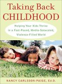 Taking Back Childhood (eBook, ePUB)