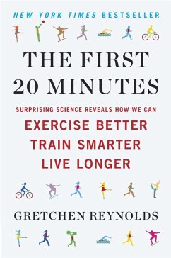 The First 20 Minutes (eBook, ePUB) - Reynolds, Gretchen