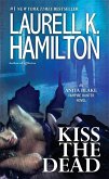 Kiss the Dead (eBook, ePUB) Kiss the Dead (eBook, ePUB)
