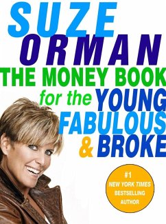 The Money Book for the Young, Fabulous & Broke (eBook, ePUB) - Orman, Suze