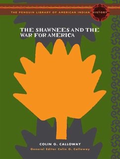 Cover The Shawnees and the War for America (eBook, ePUB)