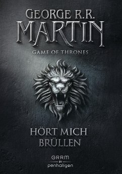 Hört mich brüllen / Game of Thrones Bd.3 - Martin, George R. R.