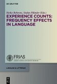 Experience Counts: Frequency Effects in Language (eBook, ePUB)
