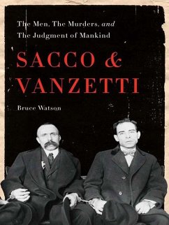 Sacco and Vanzetti (eBook, ePUB) - Watson, Bruce