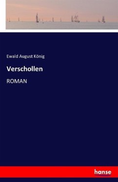 Verschollen - König, Ewald August