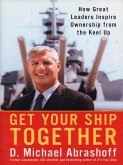 Get Your Ship Together (eBook, ePUB) Get Your Ship Together (eBook, ePUB)