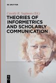 Theories of Informetrics and Scholarly Communication (eBook, PDF)