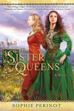 The Sister Queens (eBook, ePUB) - Perinot, Sophie
