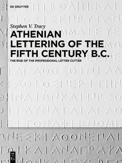 Athenian Lettering of the Fifth Century B.C. (eBook, PDF) - Tracy, Stephen Victor