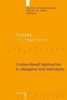 Corpus-Based Approaches to Metaphor and Metonymy (eBook, PDF)