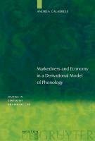Markedness and Economy in a Derivational Model of Phonology (eBook, PDF) - Calabrese, Andrea
