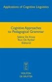 Cognitive Approaches to Pedagogical Grammar (eBook, PDF)