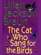 The Cat Who Sang for the Birds (eBook,... - Bild 1