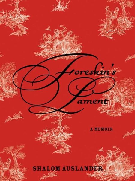 Foreskin's Lament (eBook, ePUB)