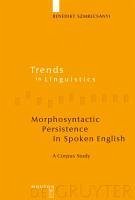 Morphosyntactic Persistence in Spoken English (eBook, PDF) - Szmrecsanyi, Benedikt