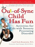 The Out-of-Sync Child Has Fun, Revised Edition (eBook, ePUB)