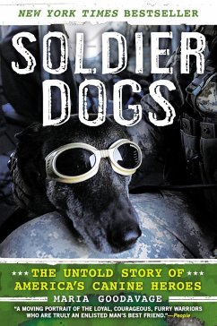Soldier Dogs (eBook, ePUB) - Goodavage, Maria