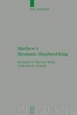 Matthew's Messianic Shepherd-King (eBook, PDF)