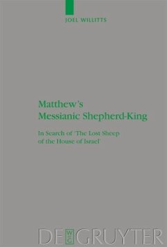 Matthew's Messianic Shepherd-King (eBook, PDF) - Willitts, Joel