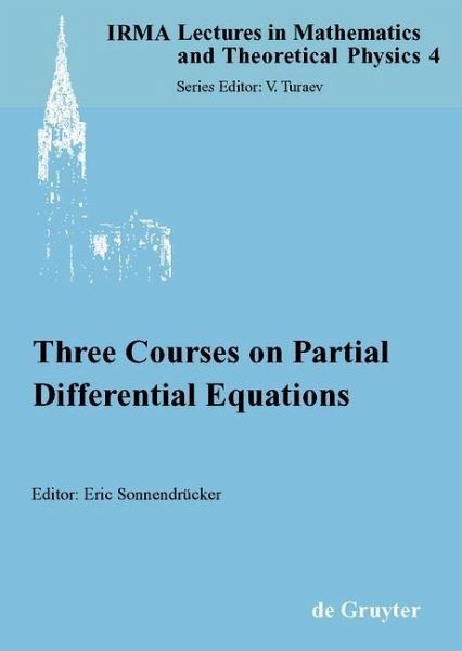 Three Courses on Partial Differential Equations (eBook, PDF) Three Courses on Partial Differential Equations (eBook, PDF)
