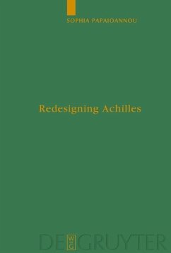 Redesigning Achilles (eBook, PDF) - Papaioannou, Sophia