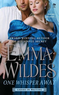 One Whisper Away (eBook, ePUB) - Wildes, Emma One Whisper Away (eBook, ePUB) - Wildes, Emma