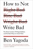 How to Not Write Bad (eBook, ePUB)