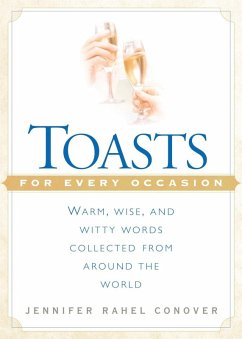 Toasts for Every Occasion (eBook, ePUB) - Conover, Jennifer Rahel