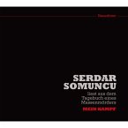 Serdar Somuncu liest aus dem Tagebuch eines Massenmörders &quote;Mein Kampf&quote; (Neuedition) (MP3-Download)