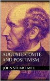 Auguste Comte and Positivism (eBook, ePUB)