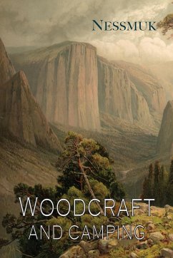 Woodcraft and Camping - Sears, George Washington; Nessmuk