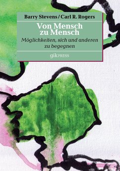 Von Mensch zu Mensch - Stevens, Barry;Rogers, Carl R.