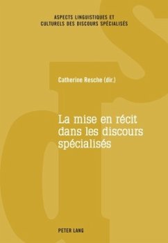 La mise en récit dans les discours spécialisés