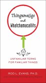Thingamajigs and Whatchamacallits (eBook, ePUB)